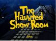 画面：The Haunted Show Room