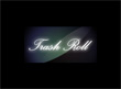 Trash Roll